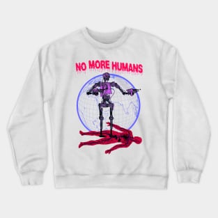 No More Humans Retro Sci Fi Robot Alien Futurism Cartoon Crewneck Sweatshirt